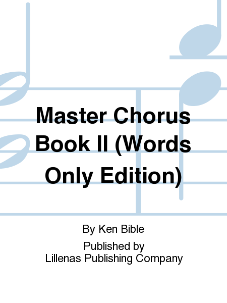 Master Chorus Book II (Words Only Edition)