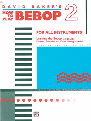 Book cover for How to Play Bebop, Volume 2
