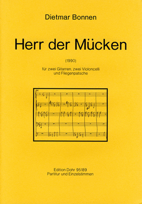 Book cover for Herr der Mücken für zwei Gitarren, zwei Violoncelli und Fliegenpatsche (1990)
