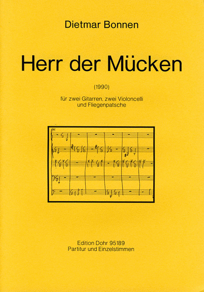Herr der Mücken für zwei Gitarren, zwei Violoncelli und Fliegenpatsche (1990)