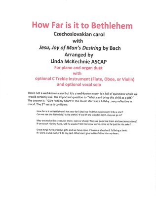 How Far is it to Bethlehem, Czechoslovakian carol with Jesu, Joy by Bach- arr. Linda McKechnie