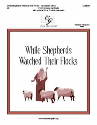 While Shepherds Watched Their Flocks (2-3)