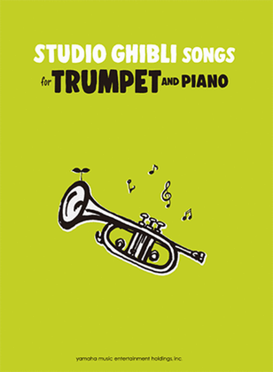 Book cover for Studio Ghibli Songs for Trumpet and Piano/English Version