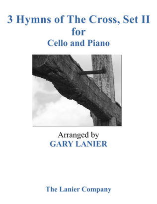 Book cover for Gary Lanier: 3 HYMNS of THE CROSS, Set II (Duets for Cello & Piano)