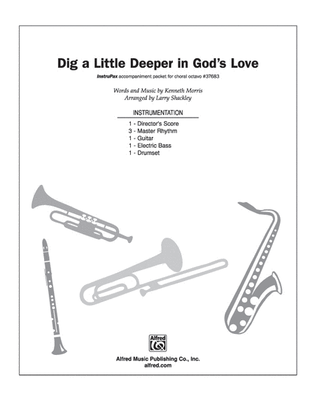 Dig a Little Deeper in God's Love