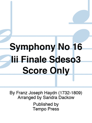 Symphony No 16 Iii Finale Sdeso3 Score Only