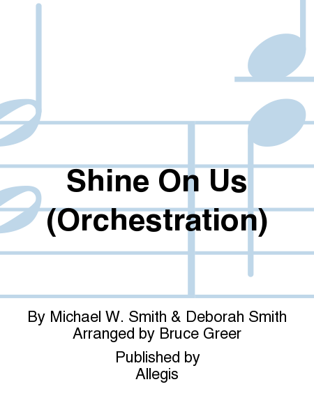 Shine On Us (Orchestration)