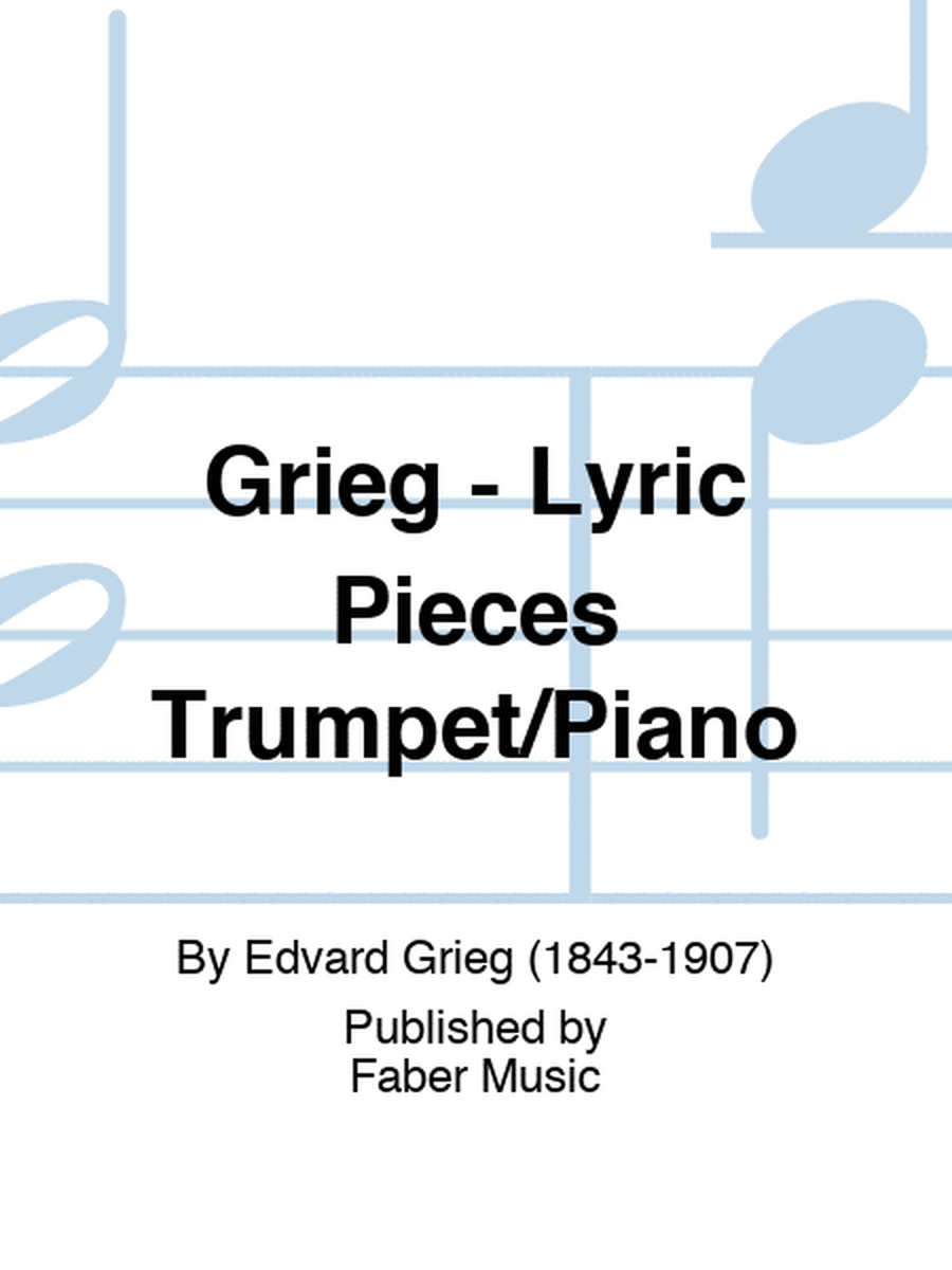 Grieg - Lyric Pieces Trumpet/Piano