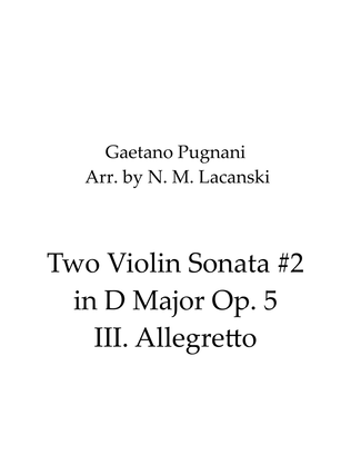 Two Violin Sonata #2 in D Major Op. 5 III. Allegretto