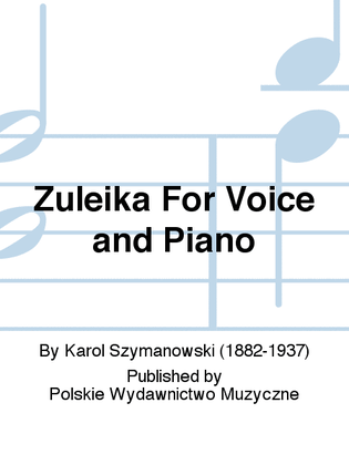 Zuleika For Voice and Piano