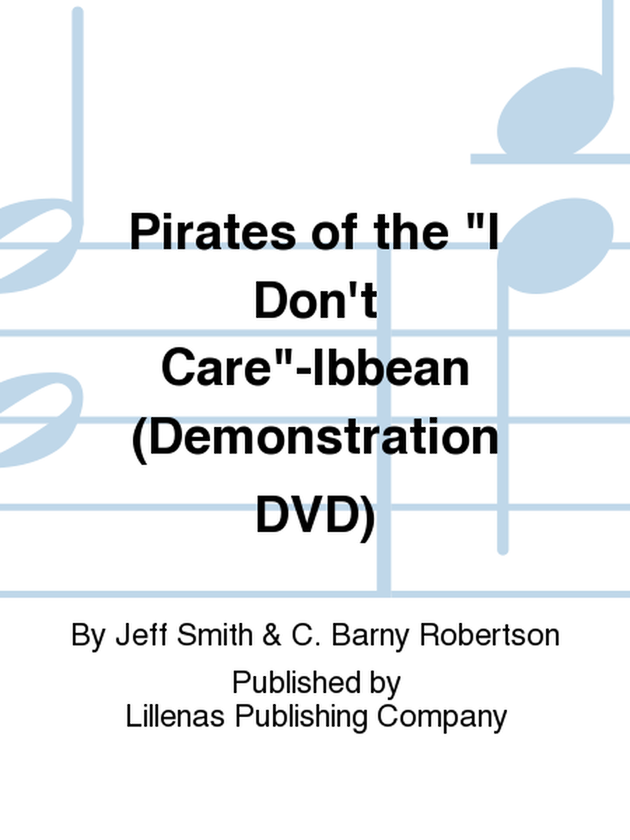 Pirates of the "I Don't Care"-Ibbean (Demonstration DVD)