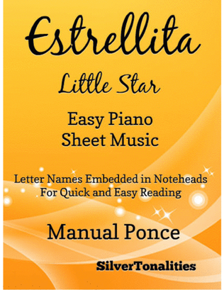 Estrellita Little Star Easy Piano Sheet Music