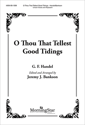 O Thou that Tellest Good Tidings