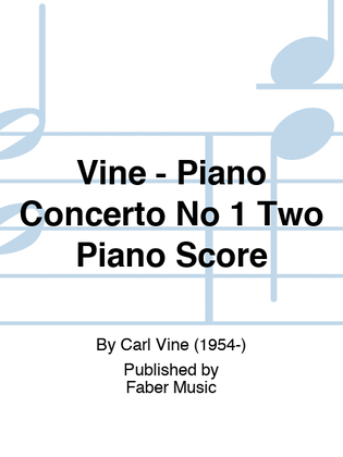 Vine - Piano Concerto No 1 Two Piano Score