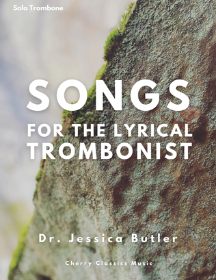 Songs for the Lyrical Trombonist