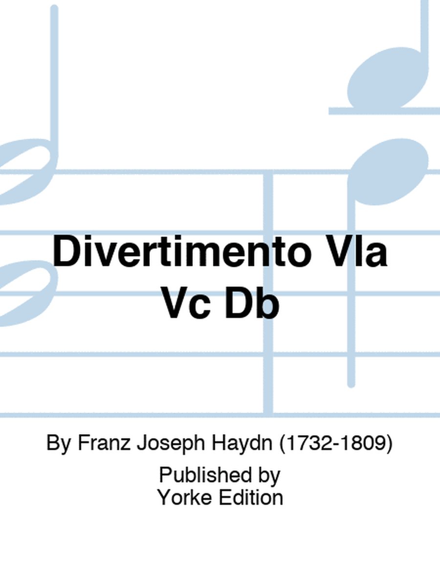 Haydn - Divertimento For Viola/Cello/Double Bass