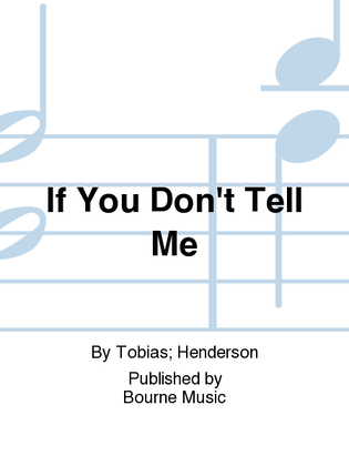 Book cover for If You Don't Tell Me