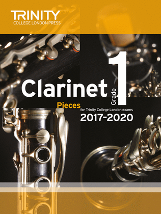 Book cover for Clarinet Exam Pieces 2017-2020: Grade 1 (score & part)