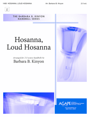 Hosanna, Loud, Hosanna