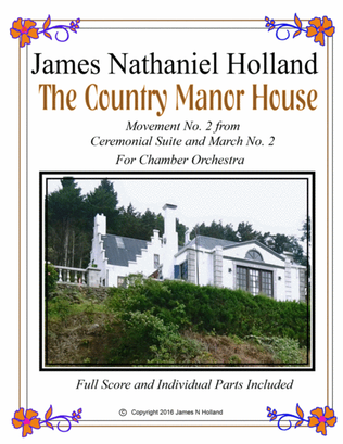 The Country Manor House for Chamber Orchestra
