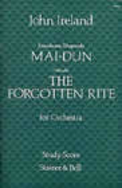 The Forgotten Rite, and Mai Dun