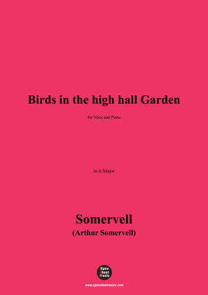 Somervell-Birds in the high hall Garden,in A Major
