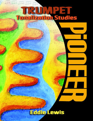 Trumpet Pioneer Tonalization Studies