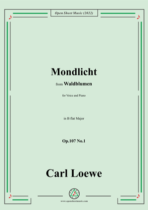 Loewe-Mondlicht,Op.107 No.1,in B flat Major