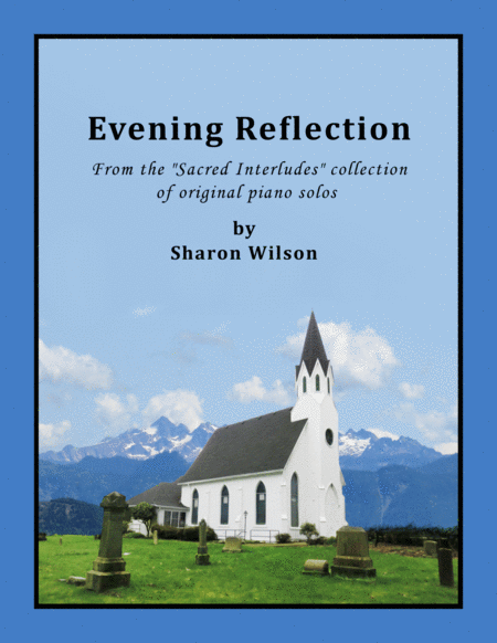 Evening Reflection (Sacred Interlude) image number null