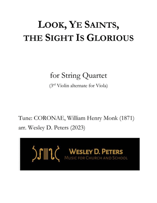Look, Ye Saints, the Sight Is Glorious (String Quartet)