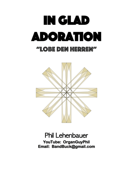 In Glad Adoration (Lobe den Herren), organ work by Phil Lehenbauer image number null