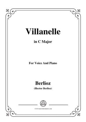 Berlioz-Villanelle in C Major,for voice and piano