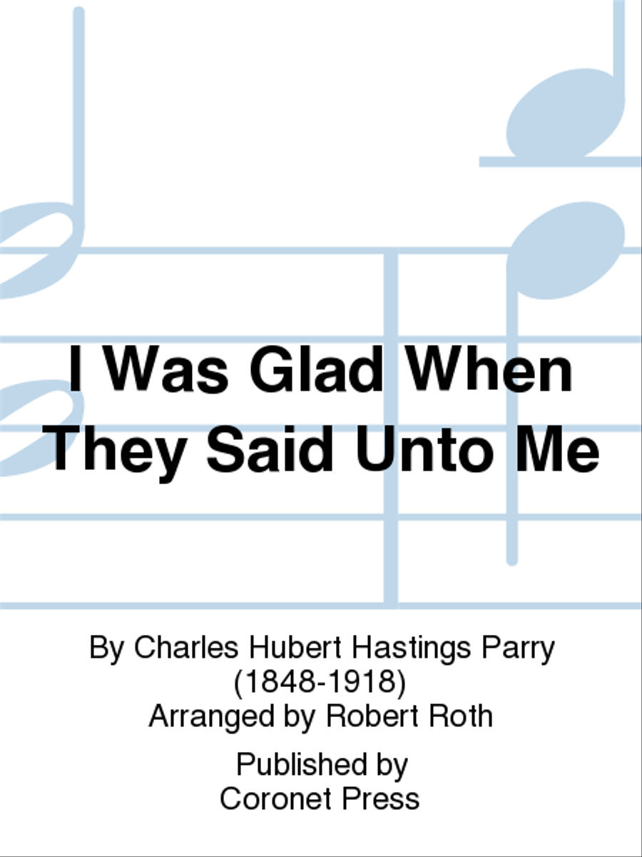 I Was Glad When They Said Unto Me 4-Part scores gallery preview page 1
