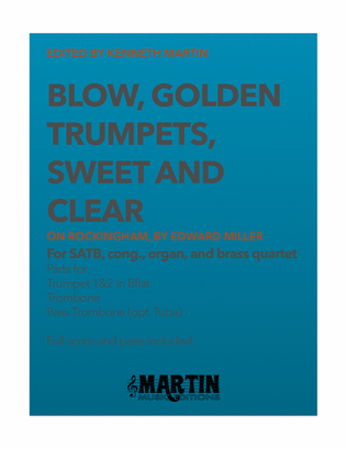 Easter Music - "Blow, golden trumpets, sweet and clear" SATB Choir w/ Organ and Opt. Brass Quartet
