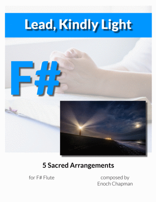 Lead, Kindly Light - For F# Flute