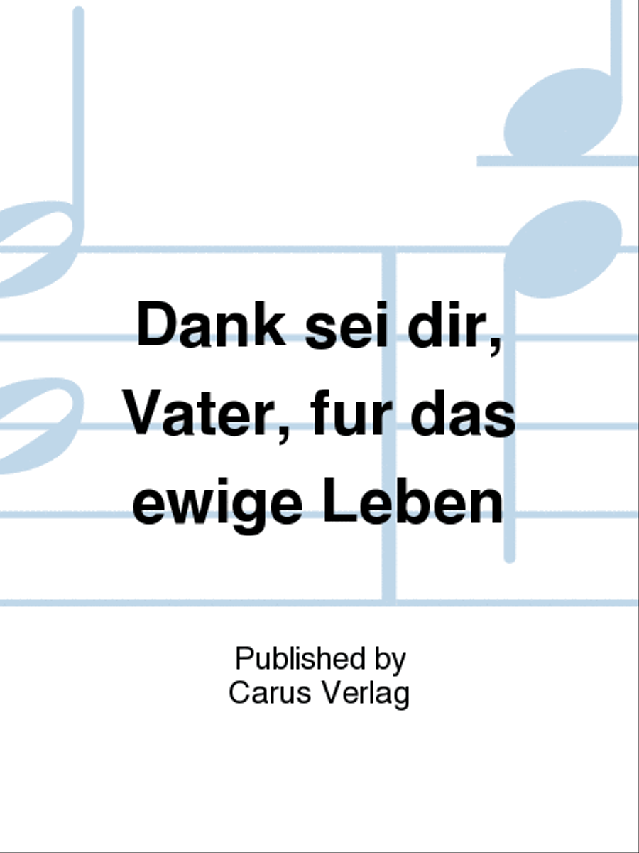 Dank sei dir, Vater, fur das ewige Leben 3-Part scores gallery preview page 1