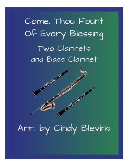 Come, Thou Fount of Every Blessing, for Two Clarinets and Bass Clarinet image number null
