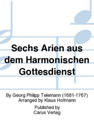 Sechs Arien aus dem Harmonischen Gottesdienst
