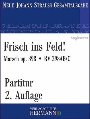 Frisch ins Feld! op. 398 RV 398AB/C