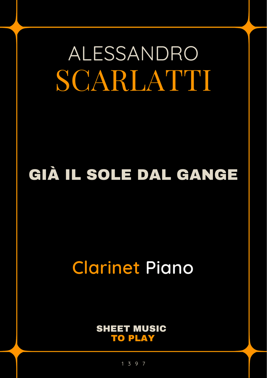 Scarlatti - Già il sole dal Gange - Bb Clarinet and Piano (Full Score and Parts) B-Flat Clarinet scores gallery preview page 1
