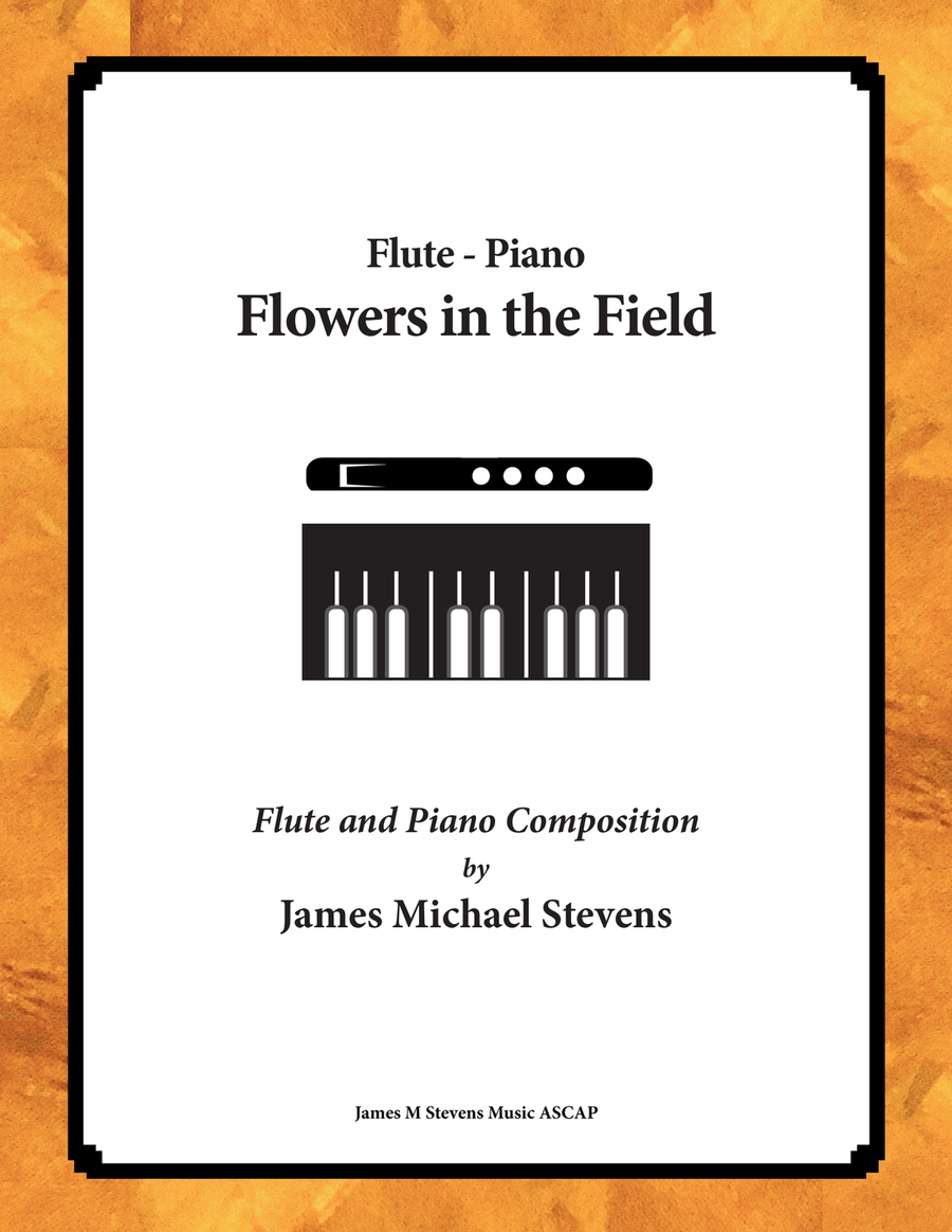 Flowers in the Field - Solo Flute & Piano Flowers in the Field - Solo Flute & Piano Flute Solo scores gallery preview page 1