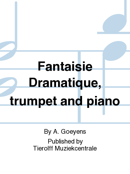 Fantaisie Dramatique, trumpet and piano