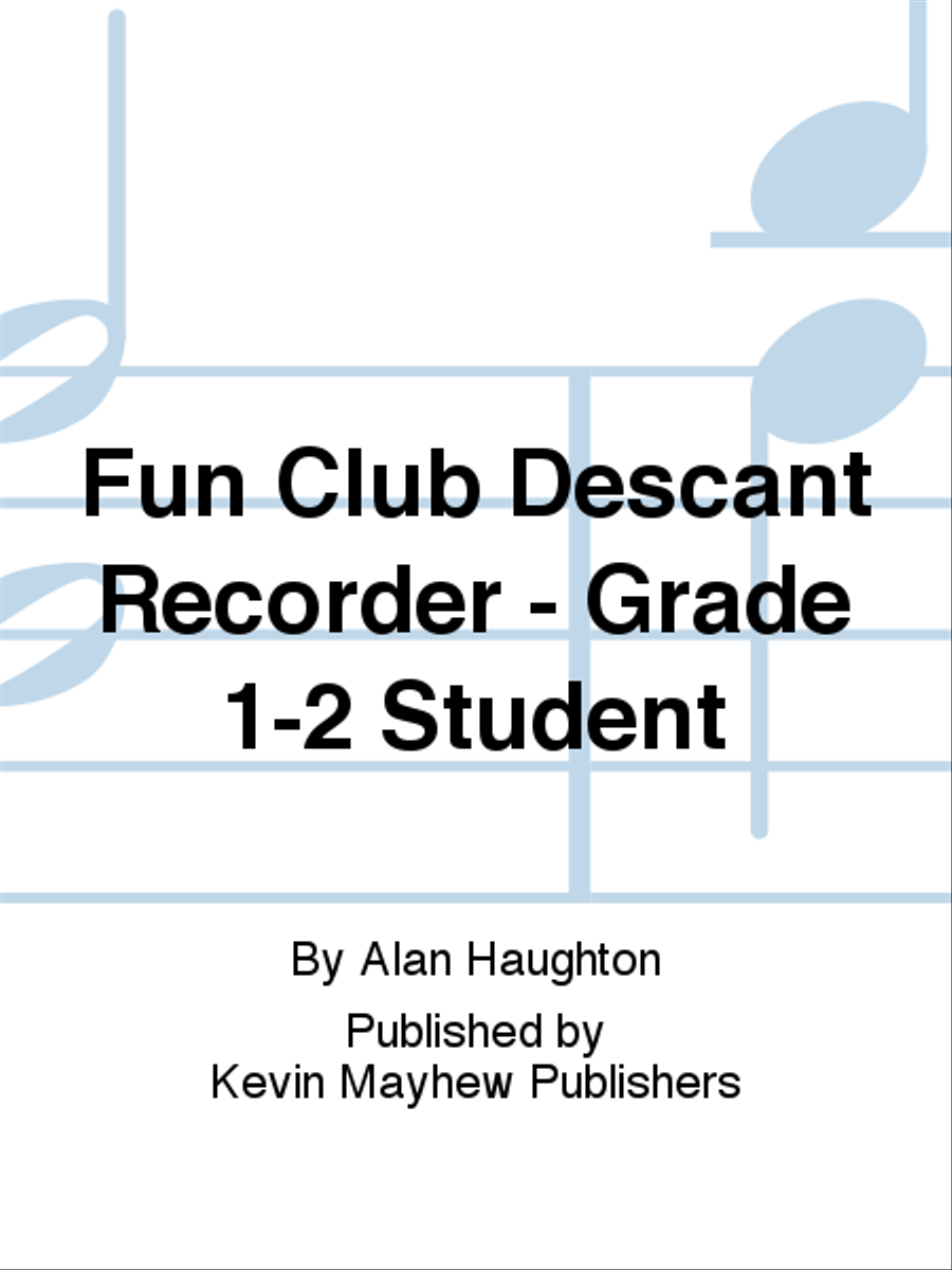 Fun Club Descant Recorder - Grade 1-2 Student Soprano Recorder scores gallery preview page 1