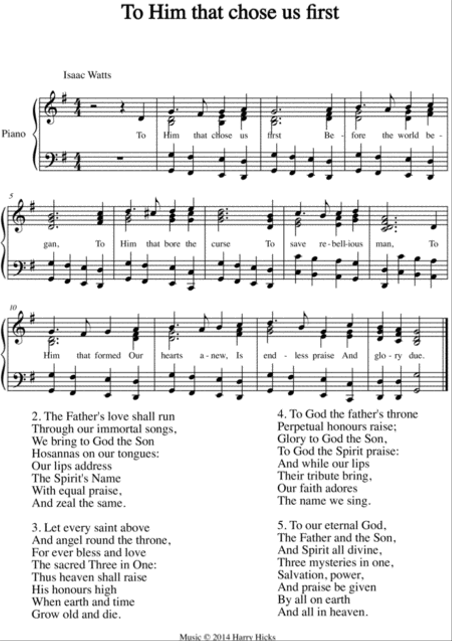 To Him that chose us first. A new tune to a wonderful Isaac Watts hymn. Unison Choir scores gallery preview page 1