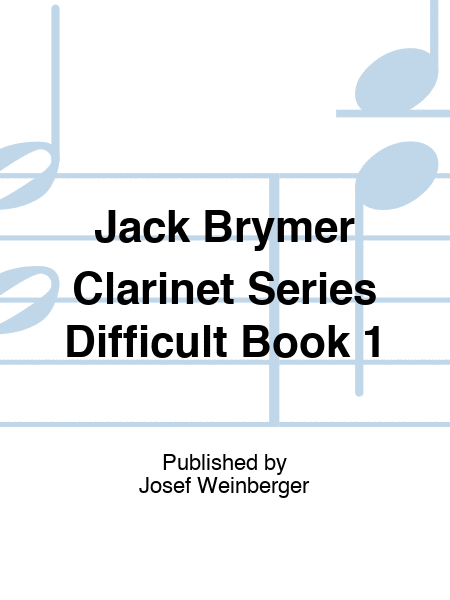 Jack Brymer Clarinet Series Difficult Book 1