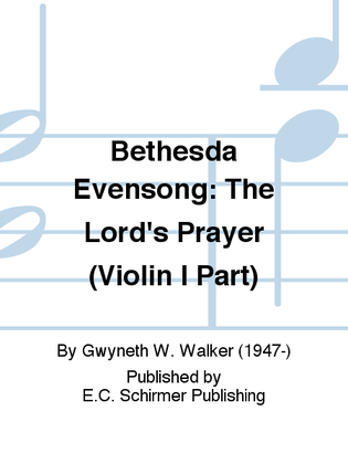 Bethesda Evensong: The Lord's Prayer (Replacement Violin I Part)