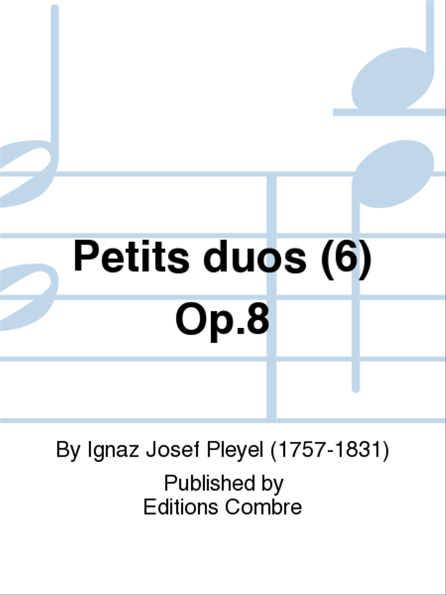 Petits duos (6) Op.8
