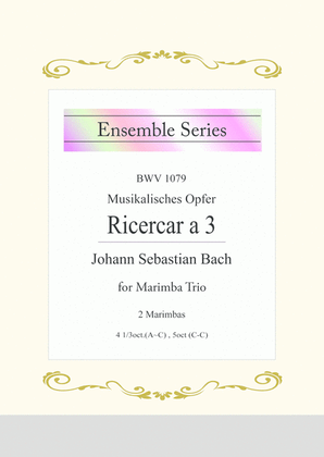 Book cover for J.S.Bach / "Ricercar a 3" Musikalisches Opfer, BWV 1079