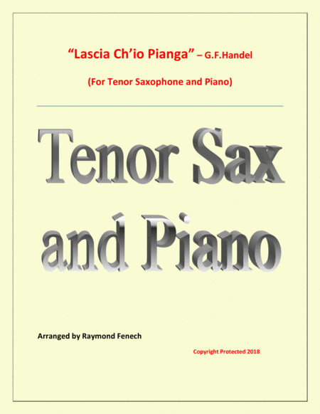 Lascia Ch'io Pianga - From Opera 'Rinaldo' - G.F. Handel ( Tenor Saxophone and Piano) image number null