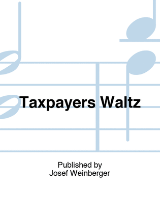 Taxpayers Waltz